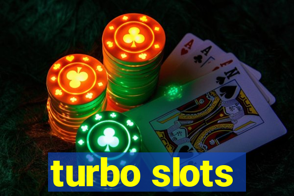 turbo slots